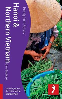 Book cover for Hanoi & Northern Vietnam Footprint Focus Guide
