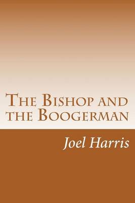 Book cover for The Bishop and the Boogerman