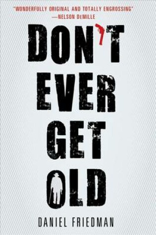 Cover of Don't Ever Get Old