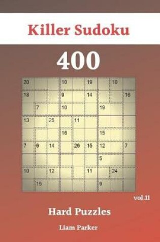 Cover of Killer Sudoku - 400 Hard Puzzles vol.11