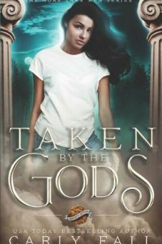 Cover of Taken by the Gods