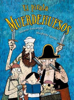 Book cover for El Pirata Muerdehuesos
