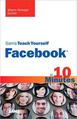 Cover of Sams Teach Yourself Facebook in 10 Minutes