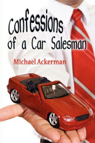 Cover of Confessions of a Car Salesman