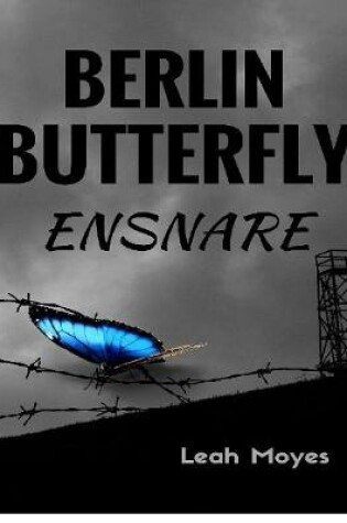 Cover of Berlin Butterfly - Ensnare