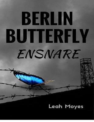 Book cover for Berlin Butterfly - Ensnare