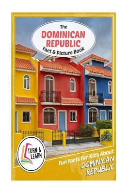 Book cover for The Dominican Republic Fact and Picture Book