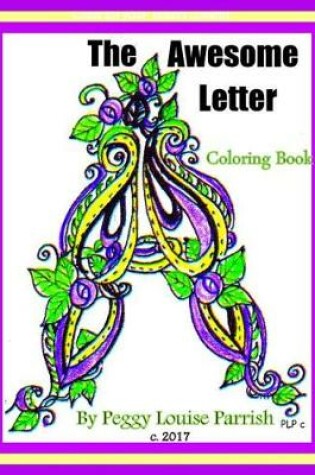 Cover of The Awesome Letter A Coloring Book