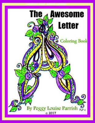 Book cover for The Awesome Letter A Coloring Book