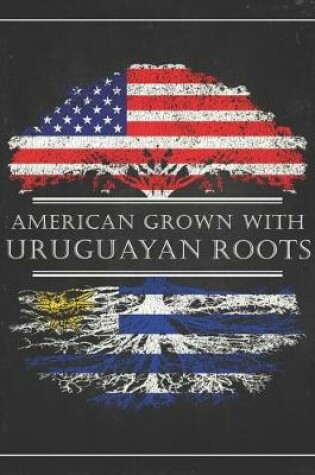 Cover of Uruguayan Roots