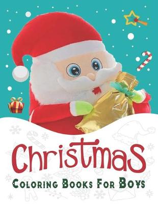 Book cover for Christmas Coloring Books For Boys