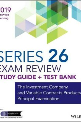 Cover of Wiley Series 26 Securities Licensing Exam Review 2019 + Test Bank
