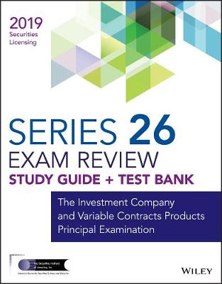 Book cover for Wiley Series 26 Securities Licensing Exam Review 2019 + Test Bank