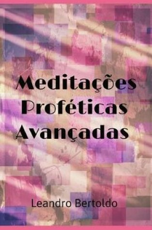 Cover of Medita  es Prof ticas Avan adas