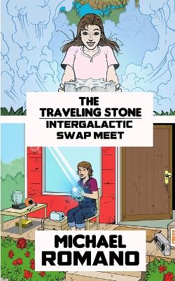 Book cover for The Traveling Stone / Intergalactic Swap Meet