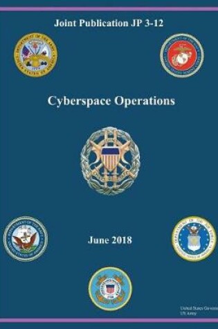 Cover of Joint Publication JP 3-12 Cyberspace Operations June 2018