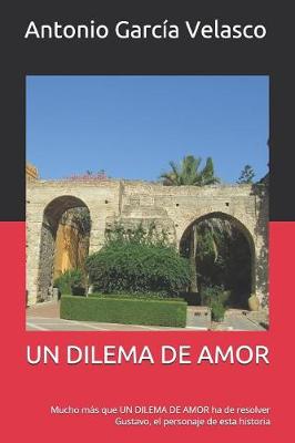 Book cover for Un Dilema de Amor
