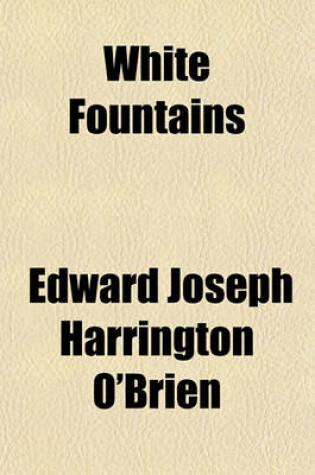 Cover of White Fountains; Odes and Lyrics