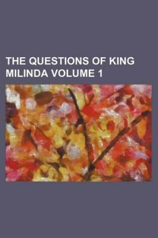 Cover of The Questions of King Milinda Volume 1