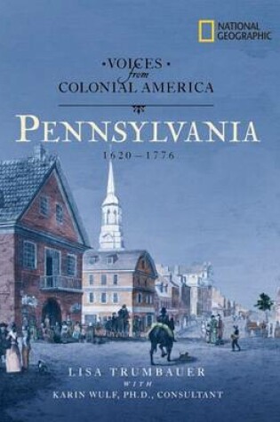 Cover of Voices from Colonial America: Pennsylvania 1643-1776 (Direct Mail Edition)