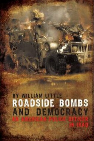 Cover of Roadside Bombs and Democracy