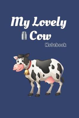 Cover of My lovely Cow