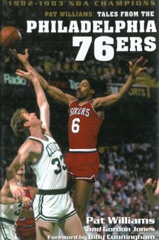 Cover of Pat Williams' Tales from the Philadelphia 76ers: 1982-1983 NBA Champions