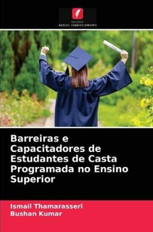 Cover of Barreiras e Capacitadores de Estudantes de Casta Programada no Ensino Superior