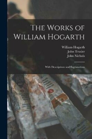 Cover of The Works of William Hogarth