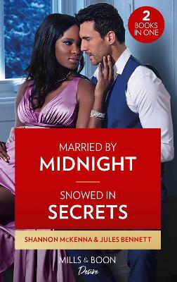 Book cover for Married By Midnight / Snowed In Secrets