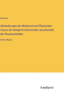 Book cover for Abhandlungen der Mathematisch-Physischen Classe der Königlich Sächsischen Gesellschaft der Wissenschaften