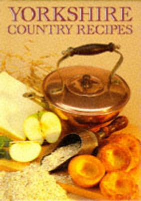 Book cover for Yorkshire Country Recipes