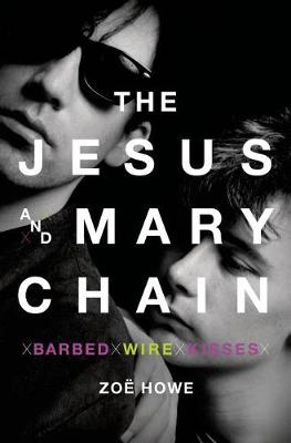 Book cover for The Jesus and Mary Chain