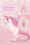 Book cover for Unicorns Coloring Book 1