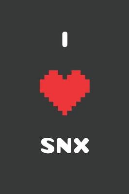 Cover of I Love SNX