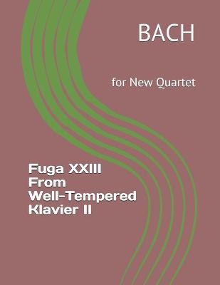 Book cover for Fuga XXIII From Well-Tempered Klavier II