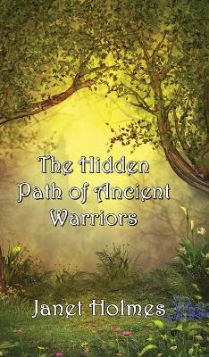 Book cover for The Hidden Path of the Ancient Warriors