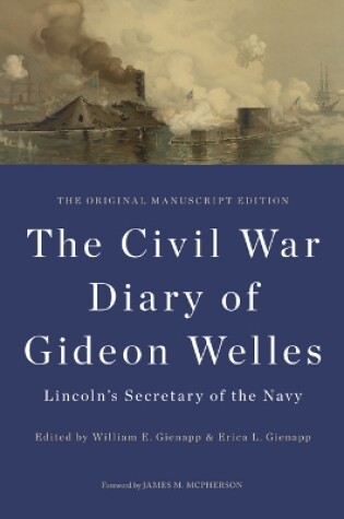 Cover of The Civil War Diary of Gideon Welles, Lincoln's Secretary of the Navy