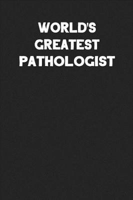 Book cover for World's Greatest Pathologist