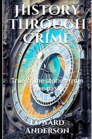 Cover of History Through Crime