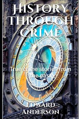 Book cover for History Through Crime