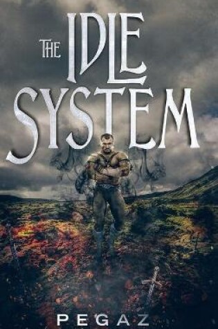 Cover of The Idle System: The New Journey