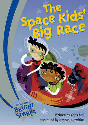 Book cover for Bright Sparks: The Space Kids' Big Race