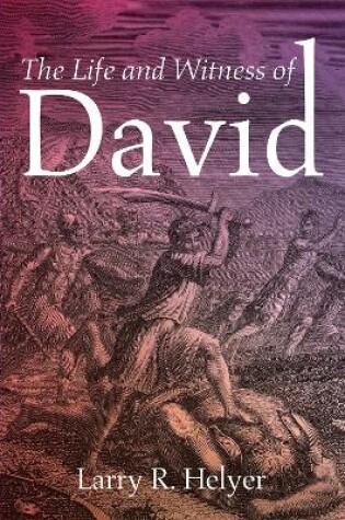 Cover of The Life and Witness of David