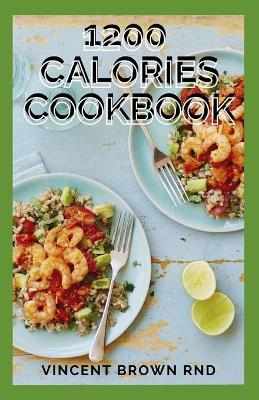 Book cover for 1200 Calories Cookbook