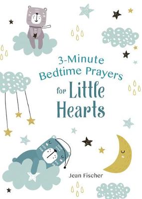 Book cover for 3-Minute Bedtime Prayers for Little Hearts