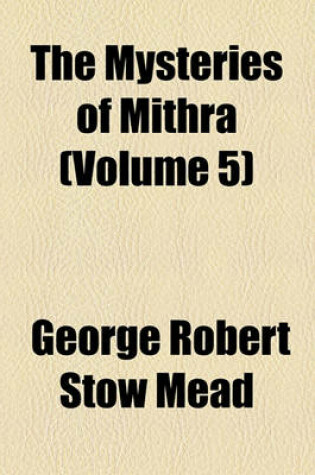 Cover of The Mysteries of Mithra (Volume 5)