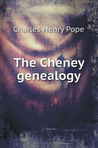 Cover of The Cheney genealogy