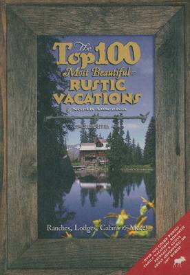 Book cover for Top 100 Most Beautiful Rustic Vac, 2nd