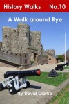 Book cover for A Walk around Rye